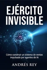 Portada de Ejército Invisible, libro de Andrés Rey