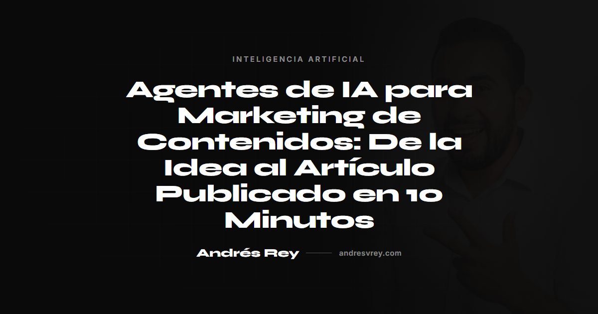 Agentes de IA para marketing de contenidos